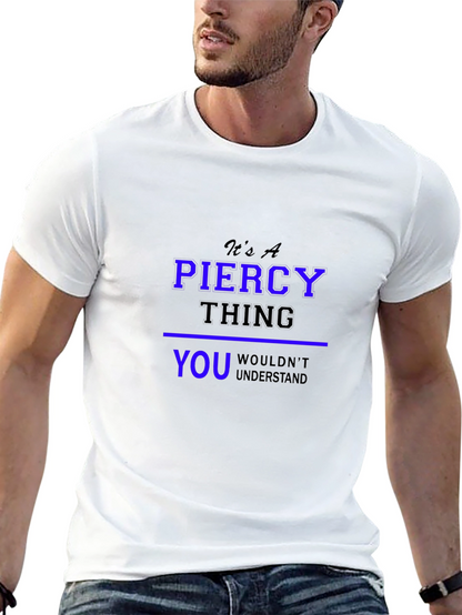 Its A Piercy Thing - Unisex Black T-Shirt