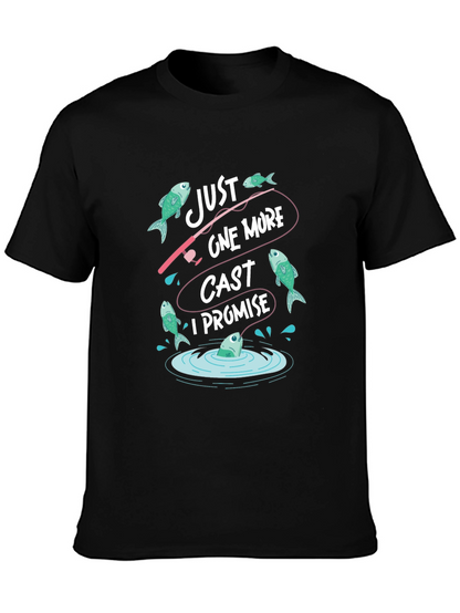 Just One More Cast Fishing T-Shirt