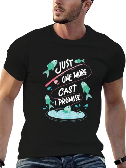 Just One More Cast Fishing T-Shirt
