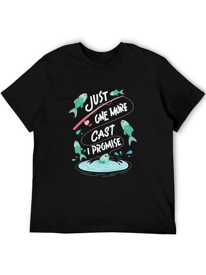 Just One More Cast Fishing T-Shirt