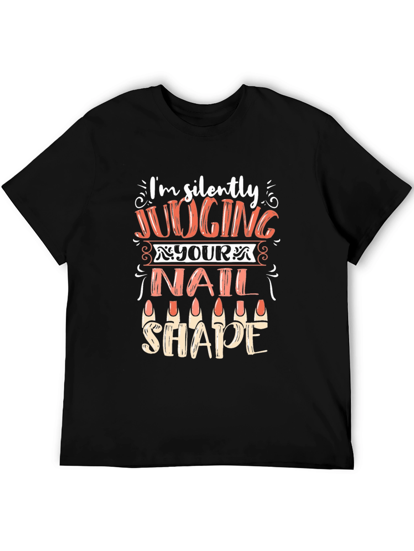 Funny Nail Shape Judging T-Shirt