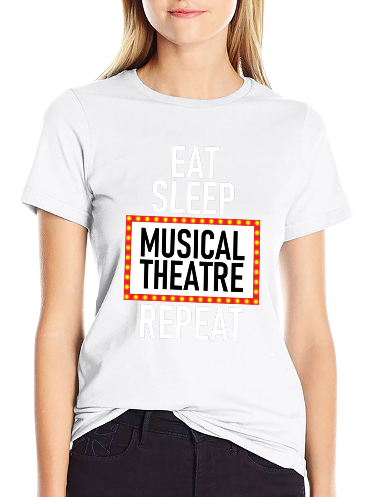 Eat Sleep Musical Theatre Repeat Graphic T-Shirt