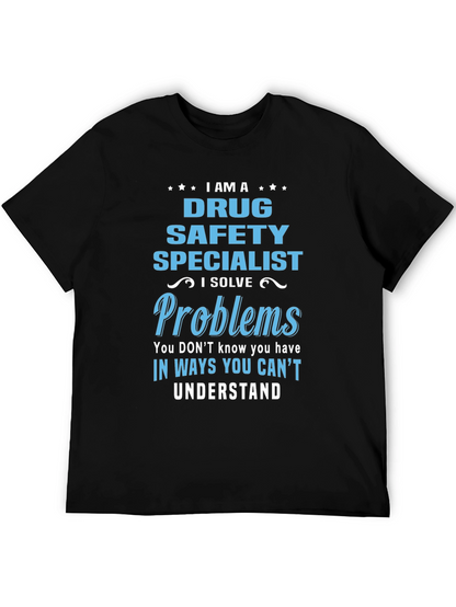 Drug Safety Specialist T-Shirt