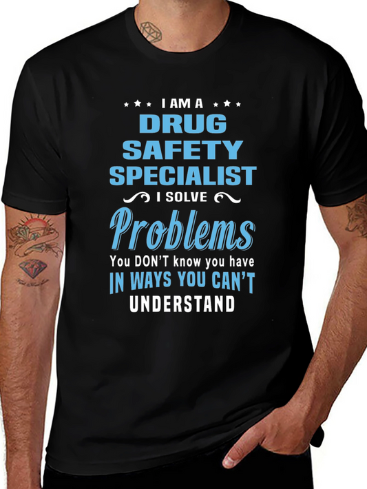 Drug Safety Specialist T-Shirt