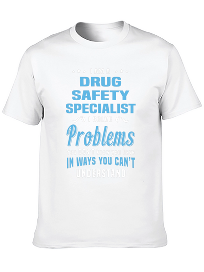 Drug Safety Specialist T-Shirt