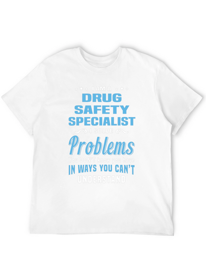 Drug Safety Specialist T-Shirt