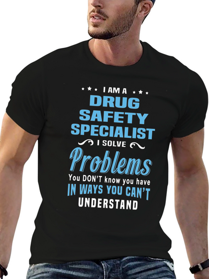 Drug Safety Specialist T-Shirt