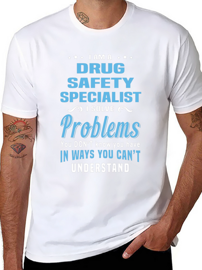 Drug Safety Specialist T-Shirt