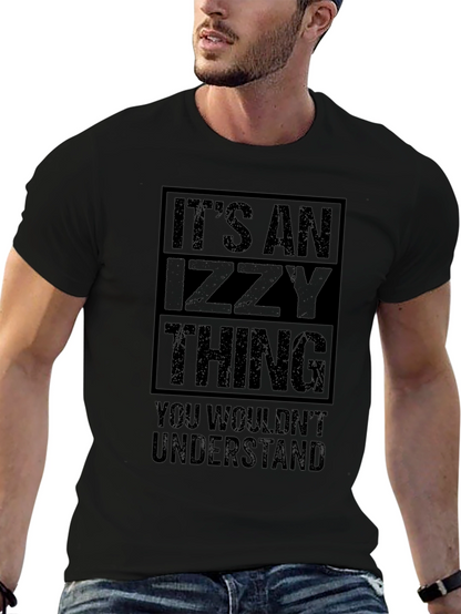 Its An Izzy Thing T-Shirt