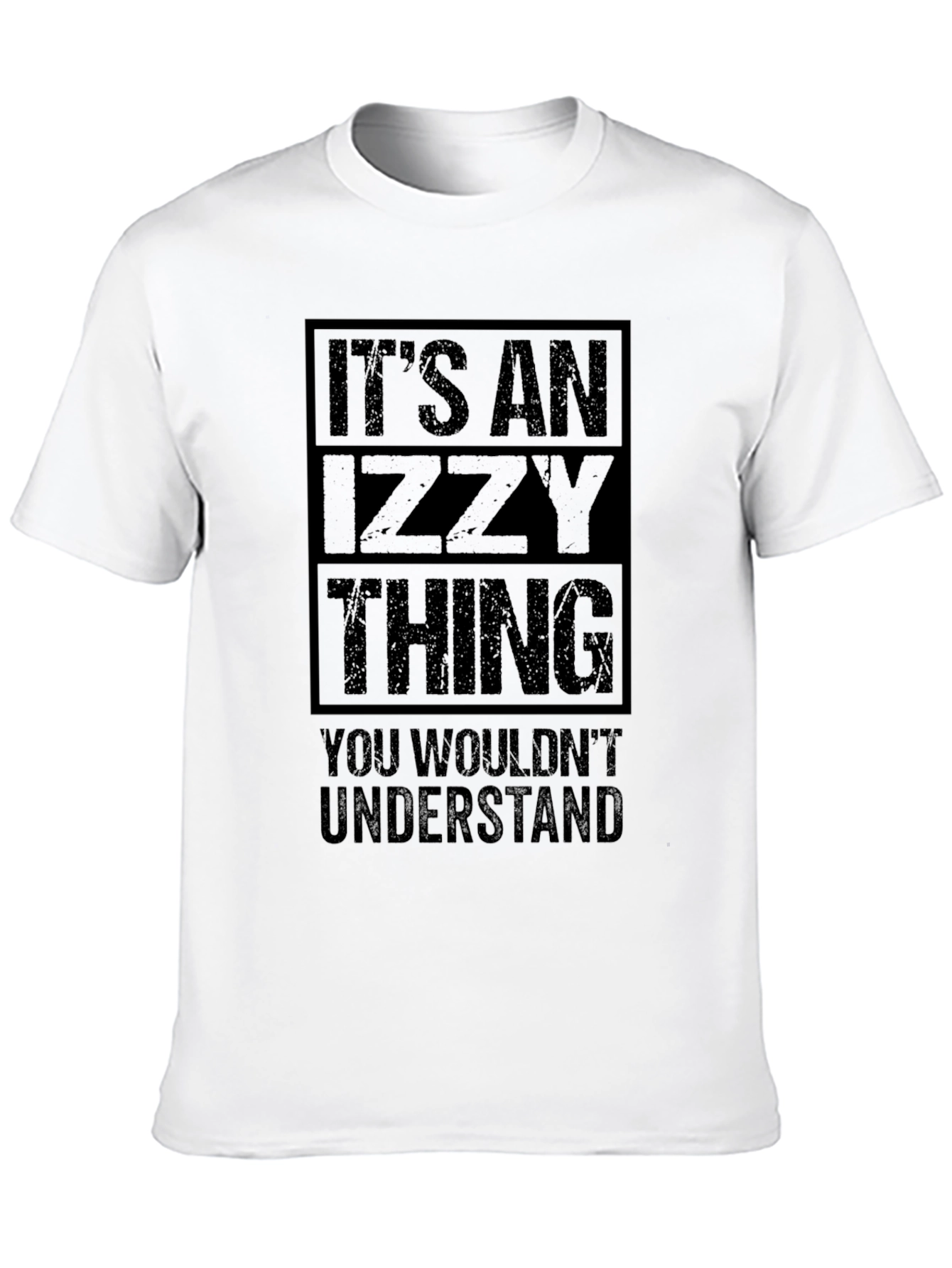 Its An Izzy Thing T-Shirt