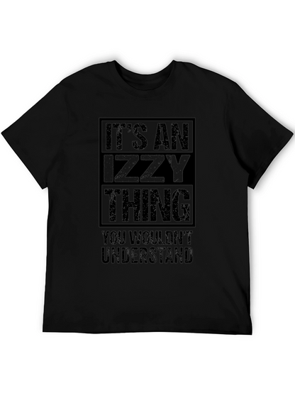 Its An Izzy Thing T-Shirt