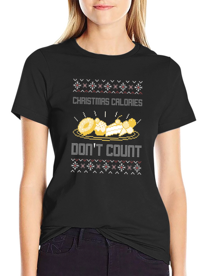 Christmas Calories Dont Count Graphic Tee