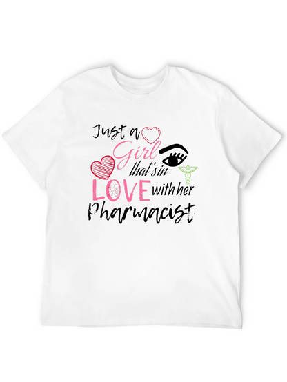 Girl in Love with Her Pharmacist T-Shirt