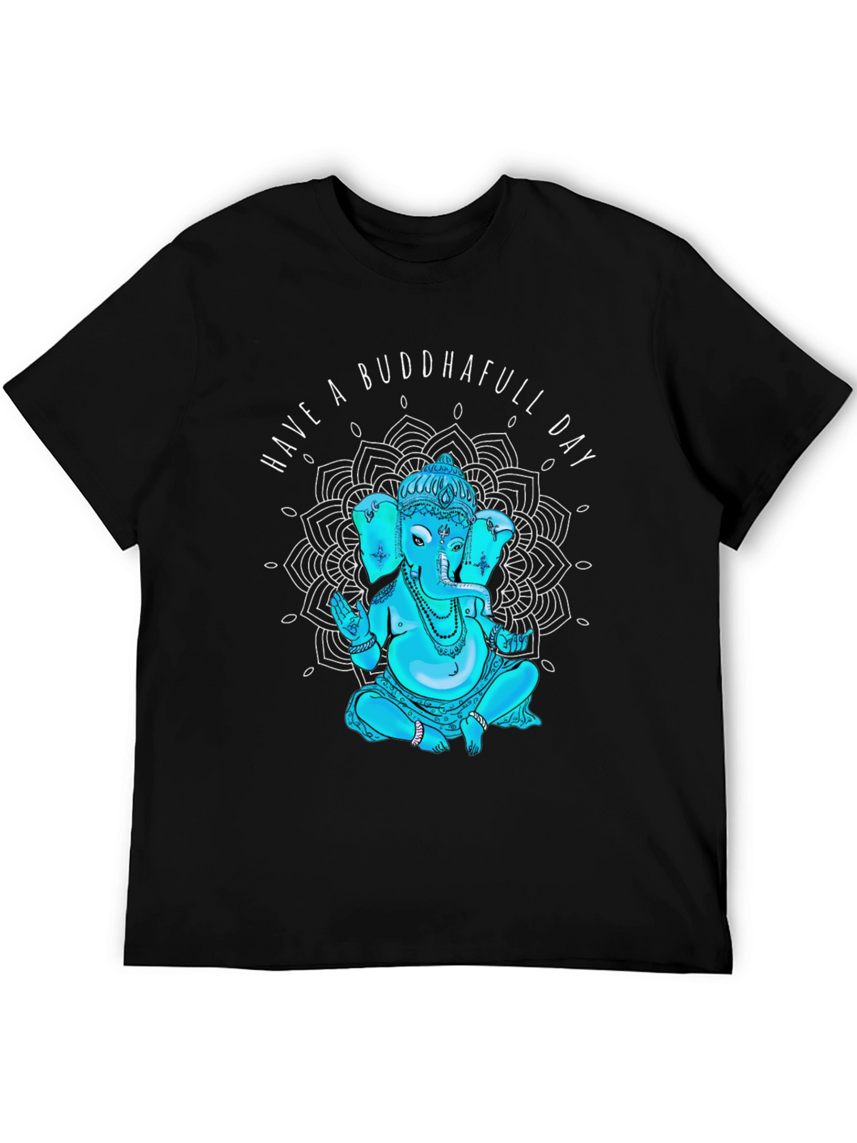 Buddhafull Day T-Shirt