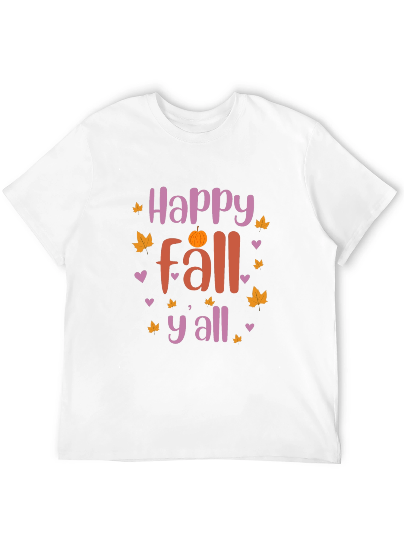 Happy Fall Yall T-Shirt - Autumn Season