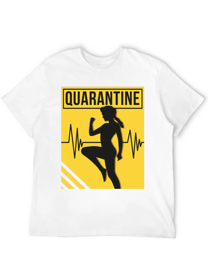 Quarantine Workout T-Shirt - Stay Active in Style
