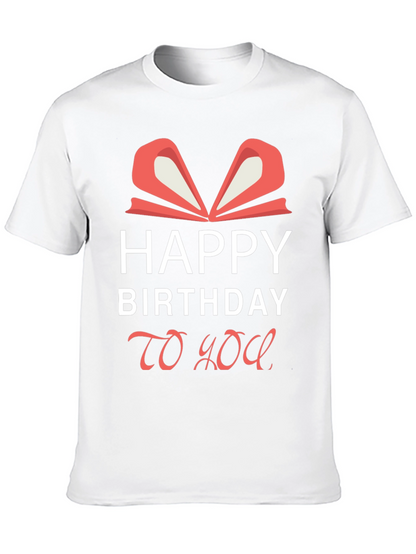 Happy Birthday To You Graphic Tee