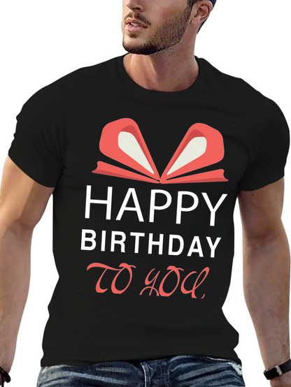 Happy Birthday To You Graphic Tee