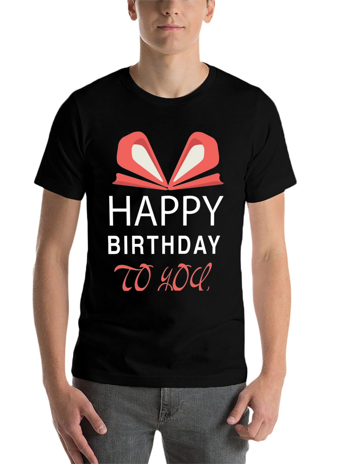 Happy Birthday To You Graphic Tee