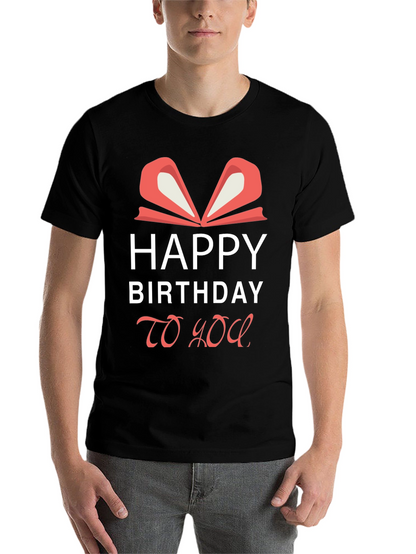 Happy Birthday To You Graphic Tee
