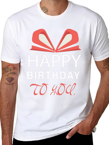 Happy Birthday To You Graphic Tee