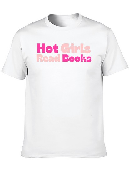 Hot Girls Read Books T-Shirt - Stylish Graphic Tee