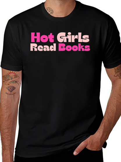 Hot Girls Read Books T-Shirt - Stylish Graphic Tee