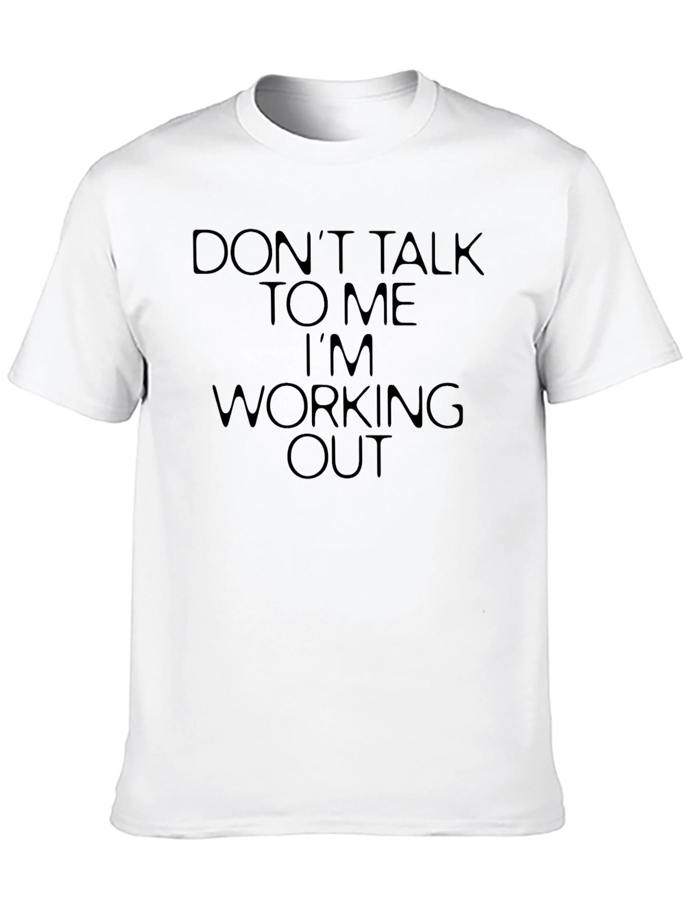 Workout Tee: Dont Talk To Me T-Shirt