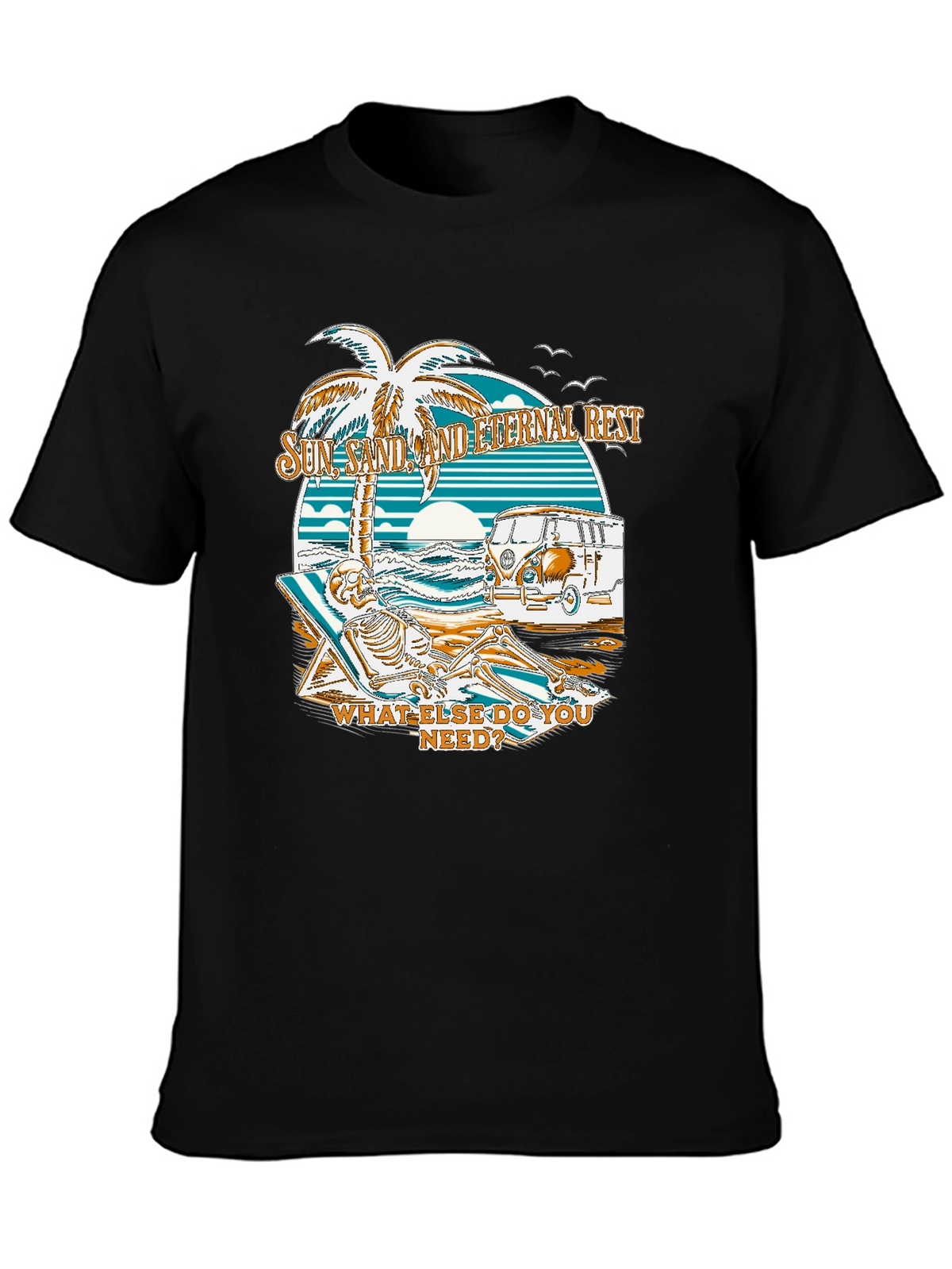 Sun Sand and Eternal Rest T-Shirt