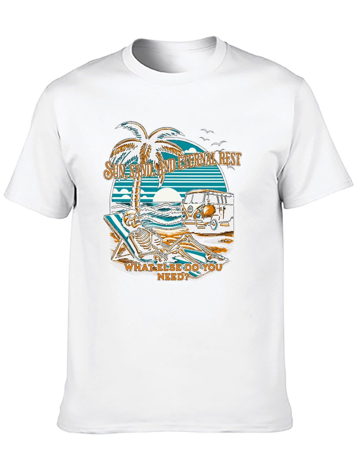 Sun Sand and Eternal Rest T-Shirt