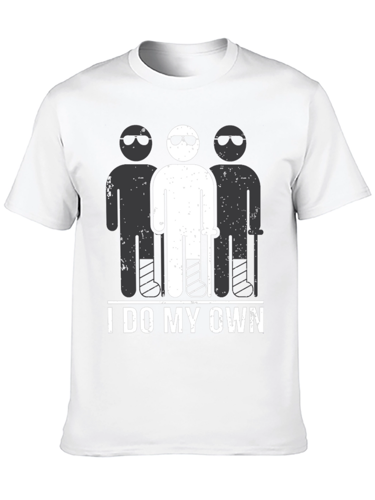 I Do My Own Stunts T-Shirt Funny Broken Leg