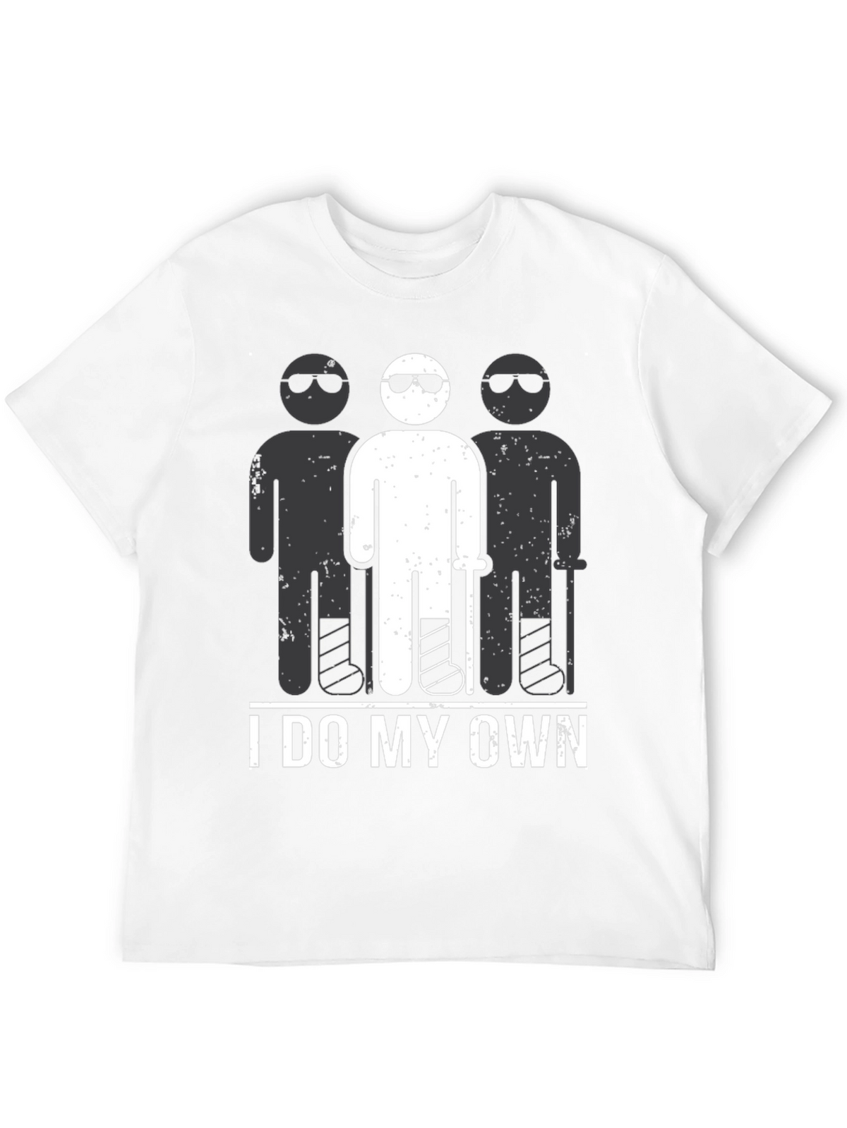 I Do My Own Stunts T-Shirt Funny Broken Leg