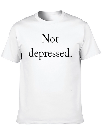 Not Depressed Black Graphic T-Shirt