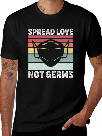 Spread Love Not Germs Tee