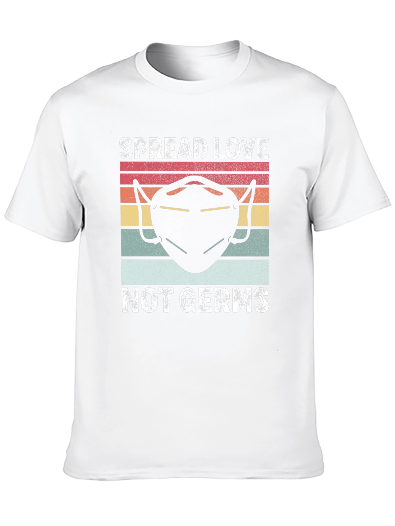 Spread Love Not Germs Tee
