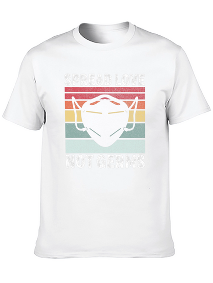 Spread Love Not Germs Tee