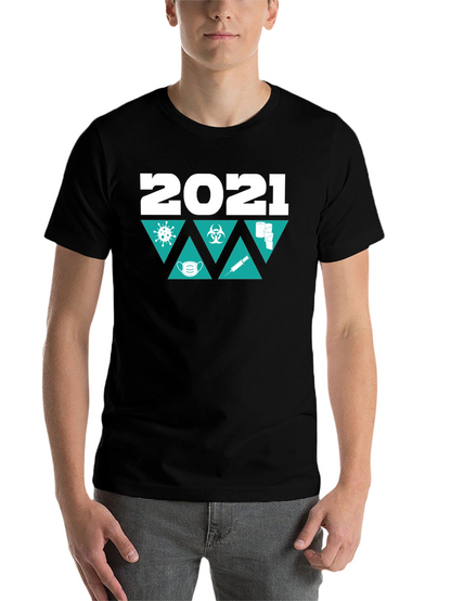 2021 Pandemic Themed T-Shirt