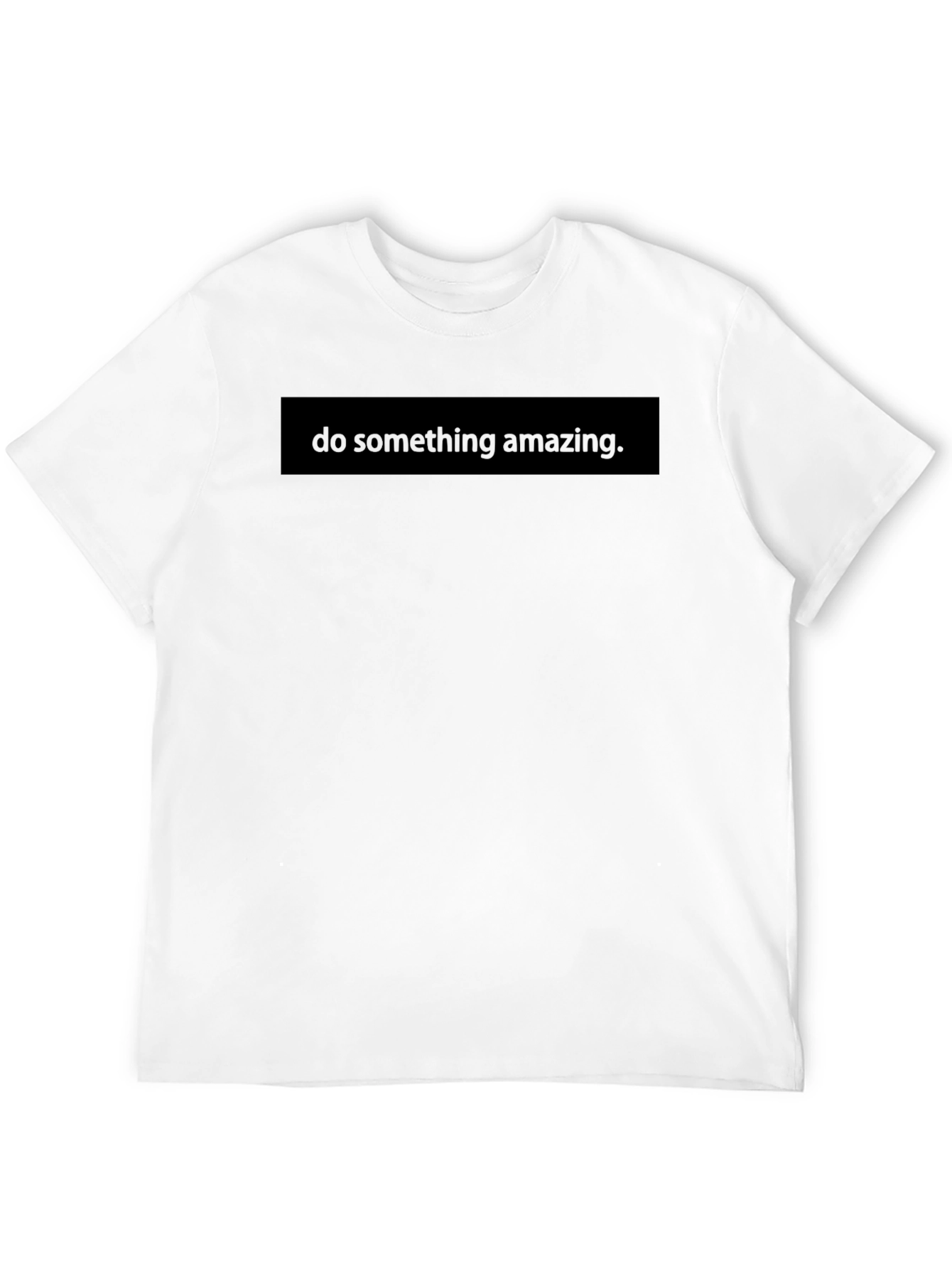 Inspirational Black T-Shirt - Do Something Amazing