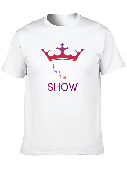 I Am The Show Graphic T-Shirt