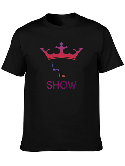 I Am The Show Graphic T-Shirt