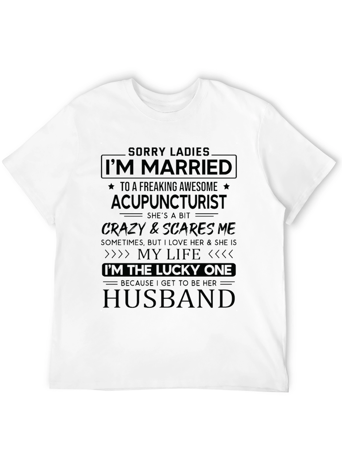 Married to Acupuncturist Novelty T-Shirt