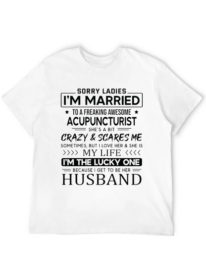 Married to Acupuncturist Novelty T-Shirt