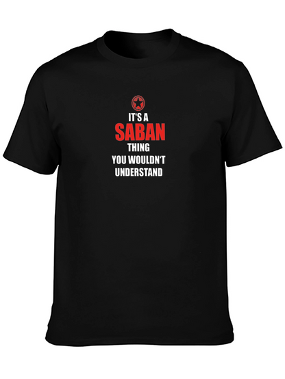Its a Saban Thing T-Shirt
