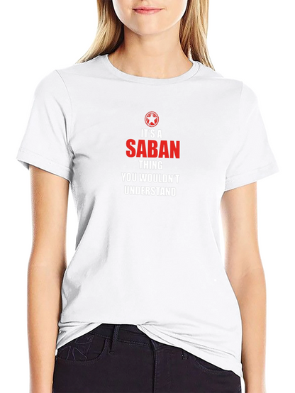 Its a Saban Thing T-Shirt