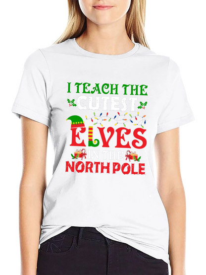 I Teach the Cutest Elves Christmas T-Shirt