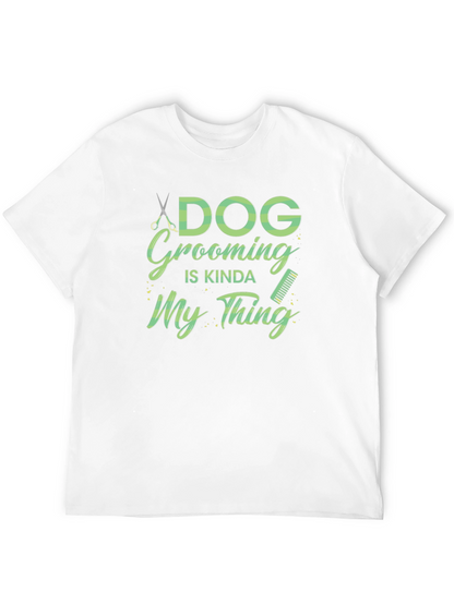 Dog Grooming Is My Thing Black T-Shirt