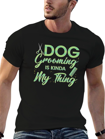 Dog Grooming Is My Thing Black T-Shirt