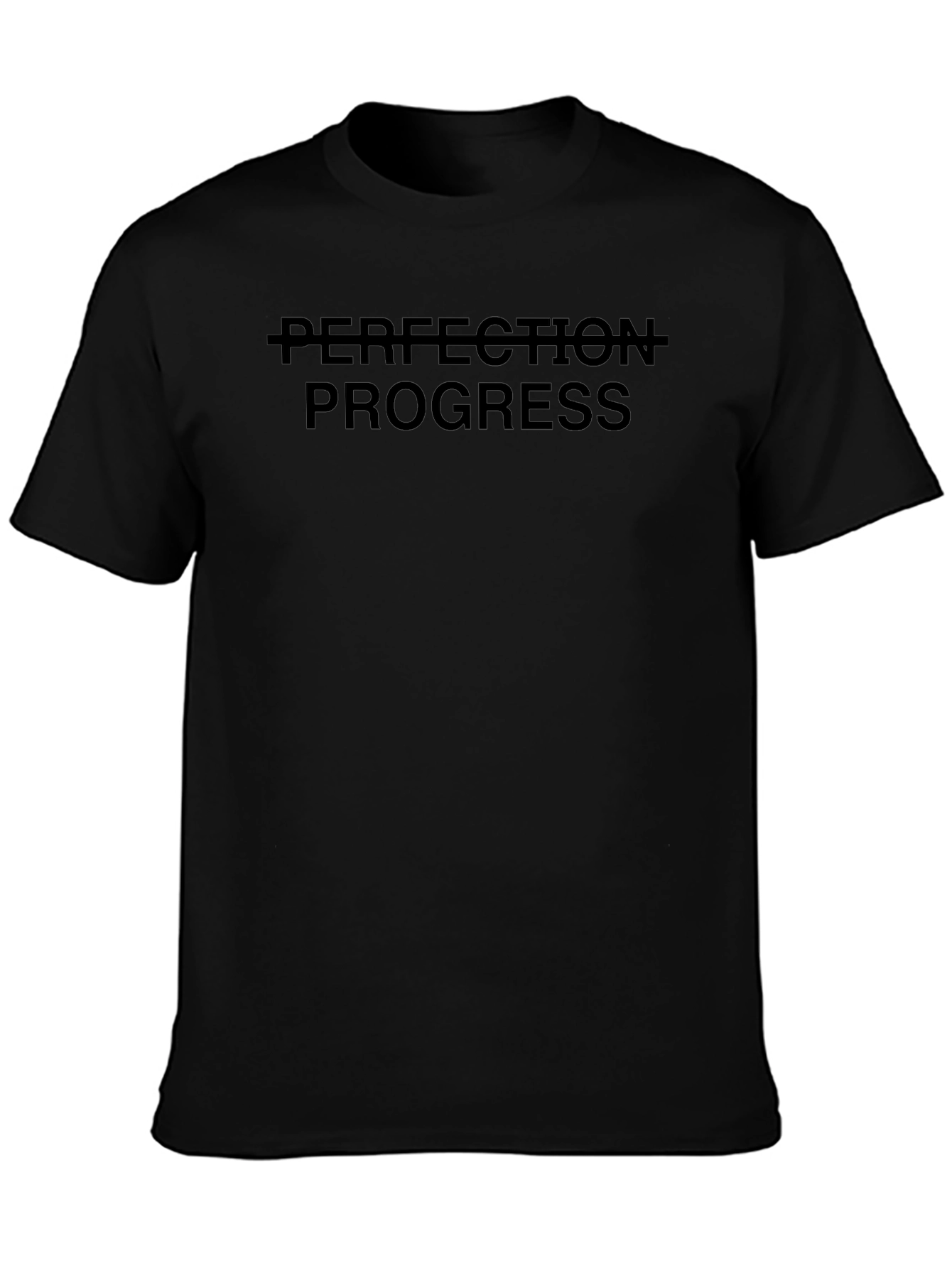 Progress Over Perfection T-Shirt - Black