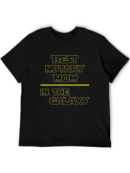 Best Notary Mom in the Galaxy T-Shirt