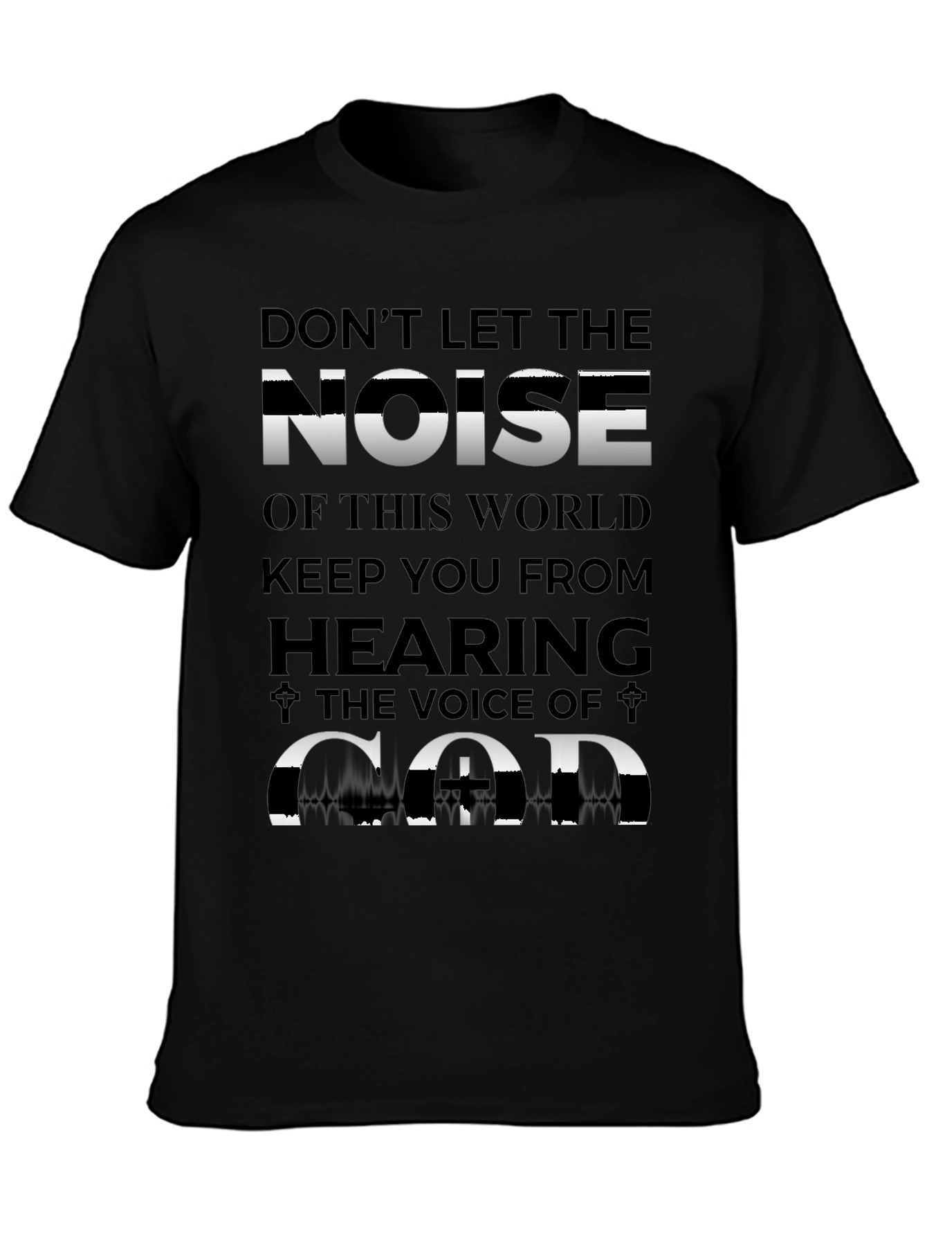 Dont Let Noise T-Shirt - Inspirational Graphic Tee